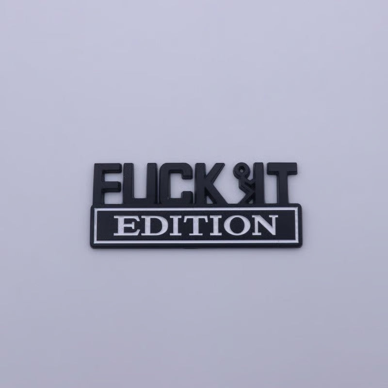 VibeMark – 3D Sticker Emblem “F* IT Edition”