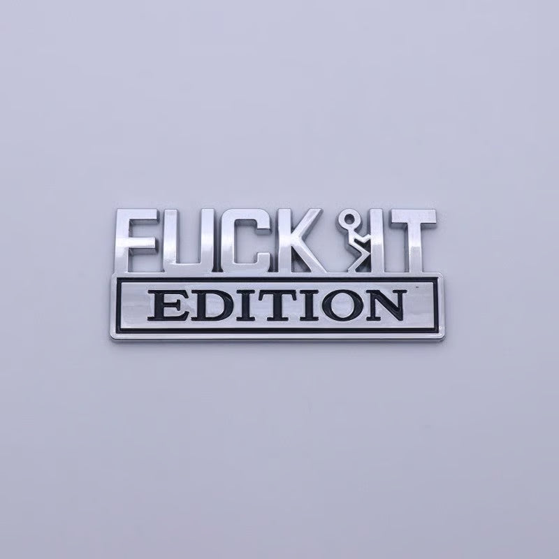 VibeMark – 3D Sticker Emblem “F* IT Edition”