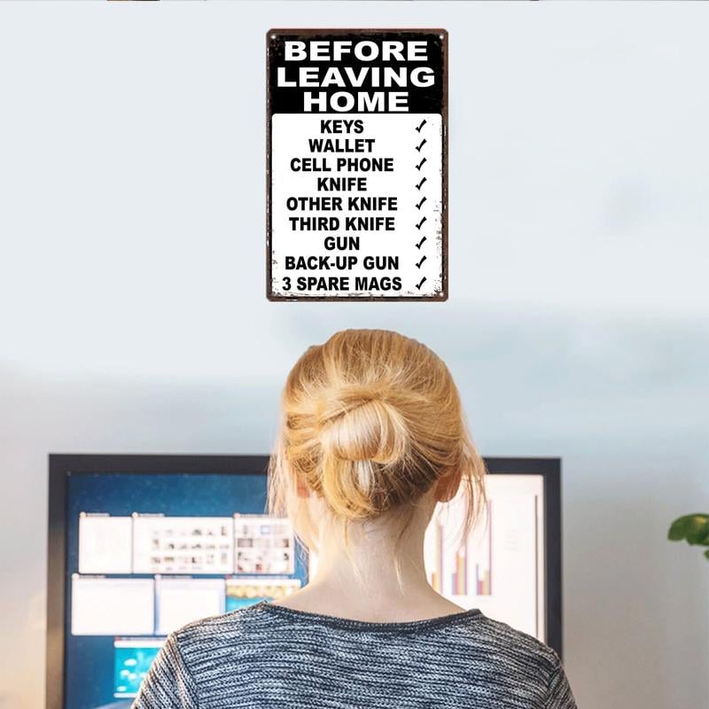 HomeHype – Funny “Before Leaving Home” Metal Sign