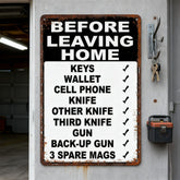 HomeHype – Funny “Before Leaving Home” Metal Sign