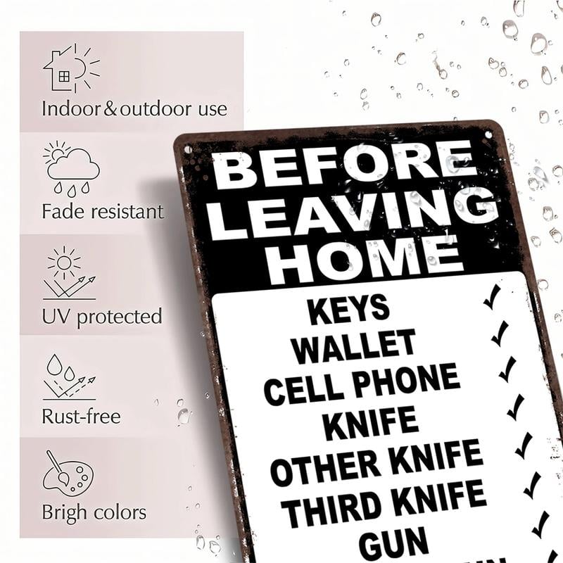 HomeHype – Funny “Before Leaving Home” Metal Sign