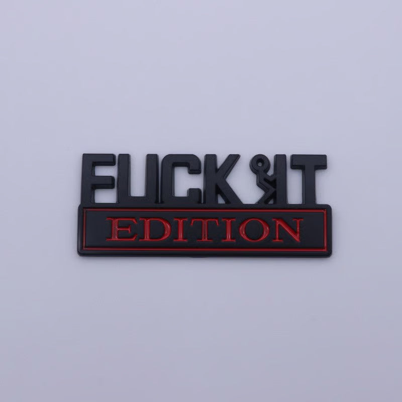 VibeMark – 3D Sticker Emblem “F* IT Edition”